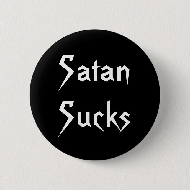 SatanSucks 6 Cm Round Badge (Front)