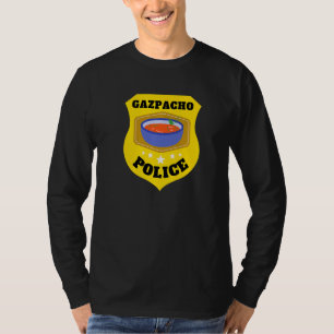 Satirical Political Gazpacho Police Badge Funny T-Shirt