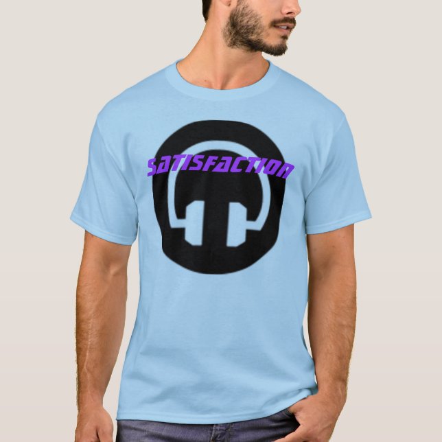 Satisfaction 2 T-Shirt (Front)