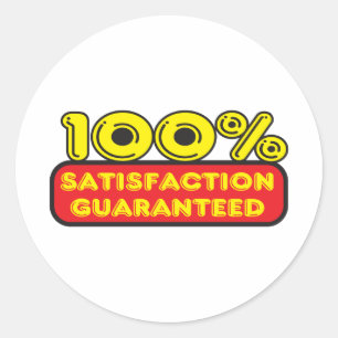 Satisfaction Guaranteed Classic Round Sticker