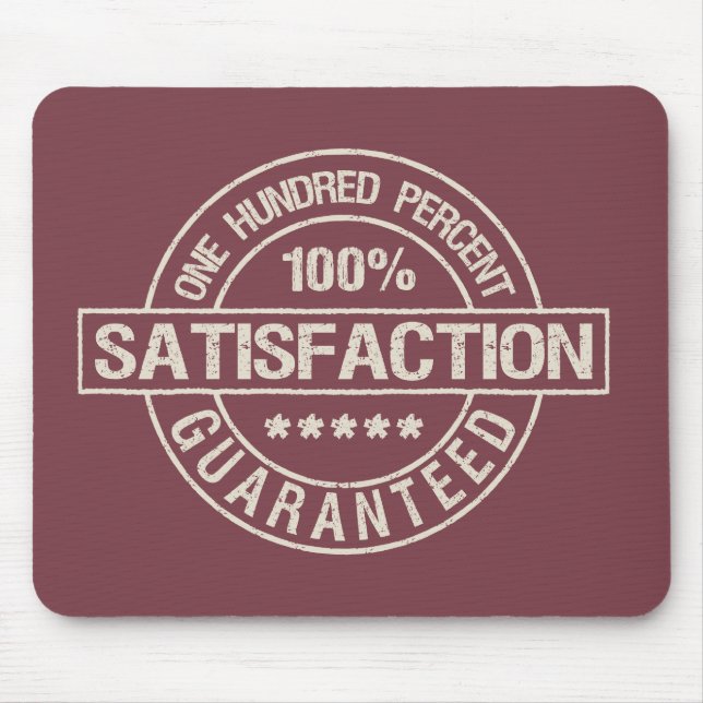 SATISFACTION GUARANTEED custom mousepad (Front)