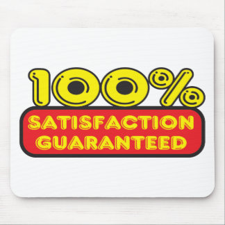 satisfaction guaranteed mouse pad