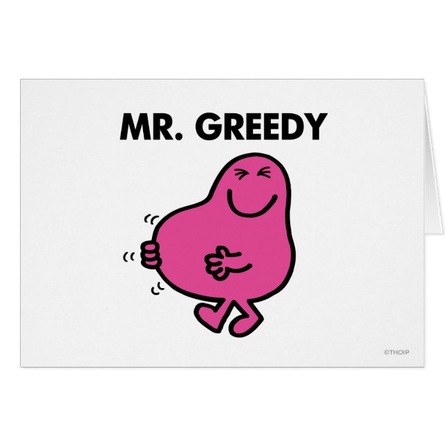 Satisfied Mr. Greedy (Front Horizontal)
