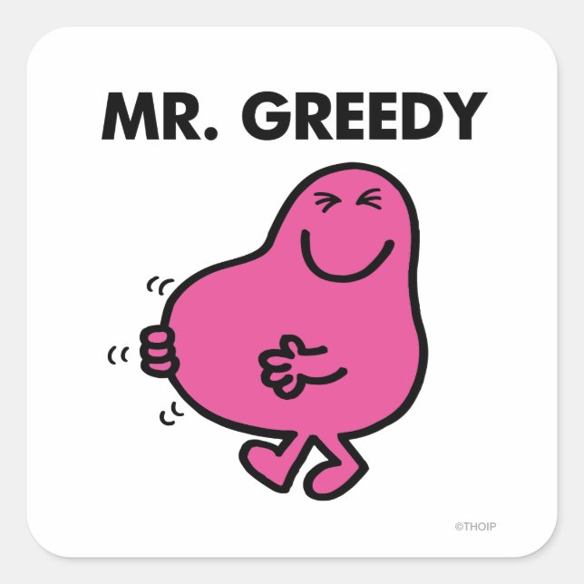 Satisfied Mr. Greedy Square Sticker (Front)