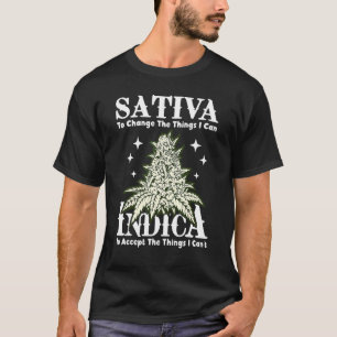 Sativa to Change The Things I Can Indica T-Shirt