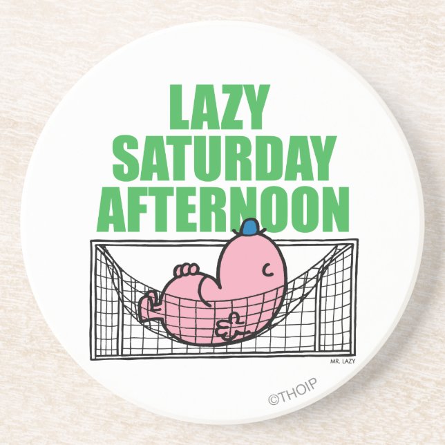 Saturday Afternoon With Mr. Lazy Coaster (Front)