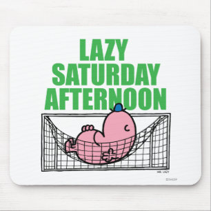 Saturday Afternoon With Mr. Lazy Mouse Pad