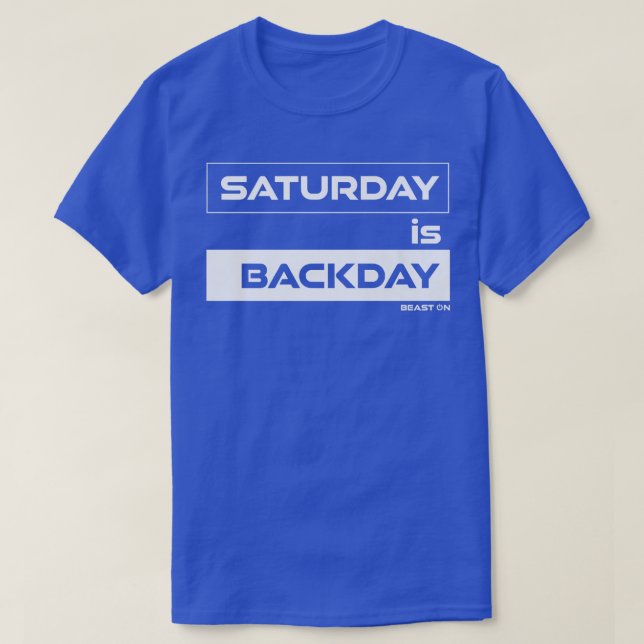 Saturday is Backday Back SaturdayGym Motivation Fi T-Shirt (Design Front)