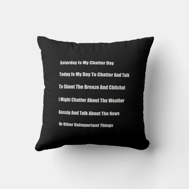 Saturday Is My Chatter Day Cushion (Back)