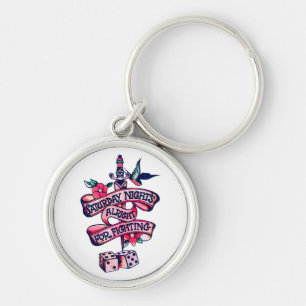Saturday Night's Alright For Fighting Key Ring