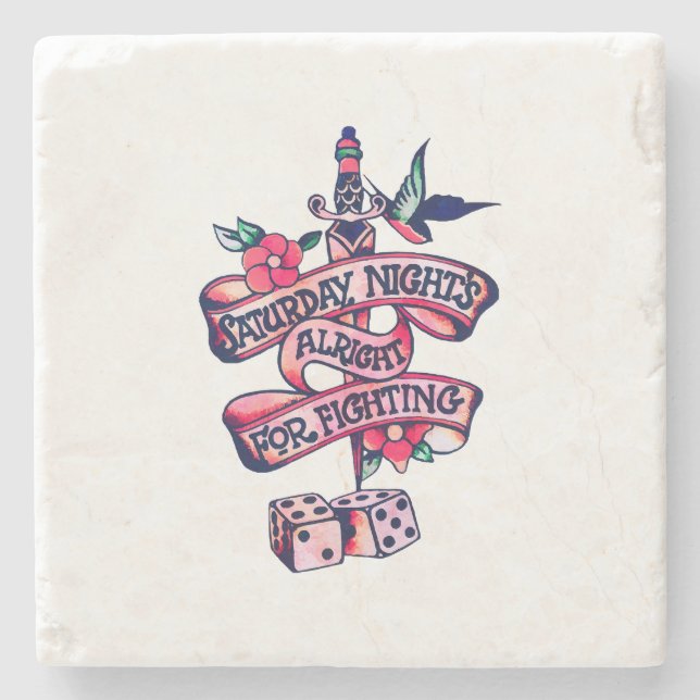 Saturday Night's Alright For Fighting  Stone Coaster (Front)