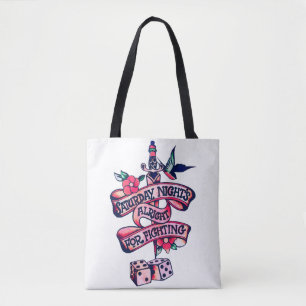 Saturday Night's Alright For Fighting Tote Bag