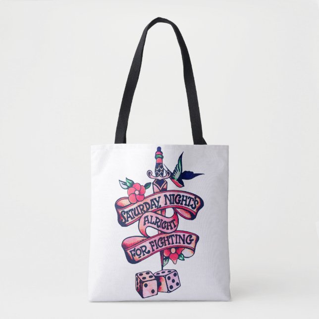 Saturday Night's Alright For Fighting  Tote Bag (Front)