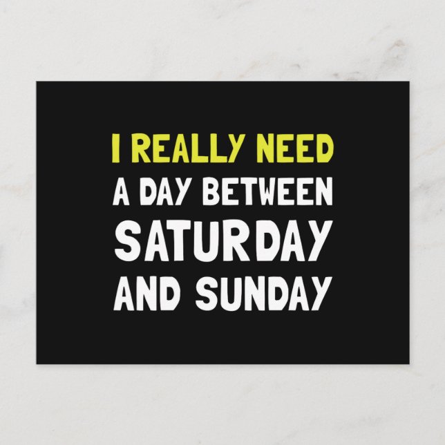 Saturday Sunday Postcard (Front)