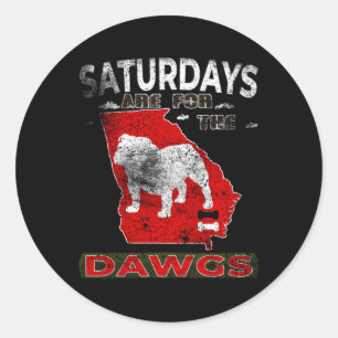 Saturdays Are For The Dawgs The Bulldog State Classic Round Sticker