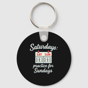 Saturdays Practice For Sundays Soccer Parent Novel Key Ring