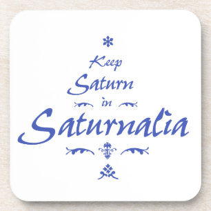 Saturnalia Coaster