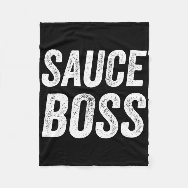 Sauce Boss Chef Bbq Cook Food Humorousa  Fleece Blanket (Front)