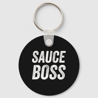 Sauce Boss Chef Bbq Cook Food Humorousa  Key Ring