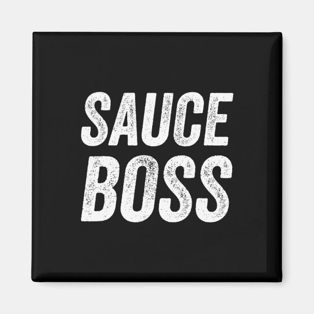 Sauce Boss Chef Bbq Cook Food Humorousa  Magnet (Front)