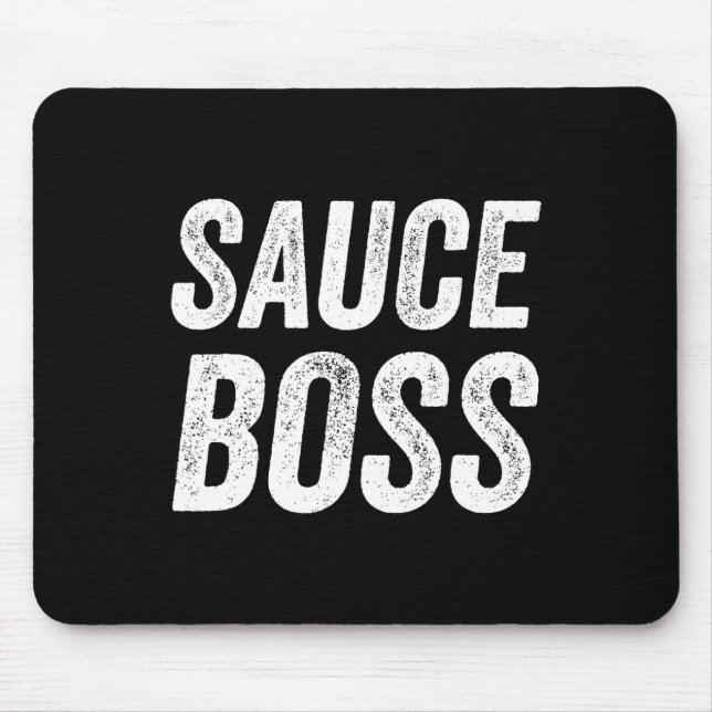 Sauce Boss Chef Bbq Cook Food Humorousa  Mouse Pad (Front)