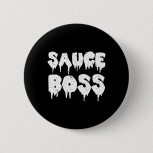 Sauce Boss Chef Bbq Cook Food Humourous 6 Cm Round Badge