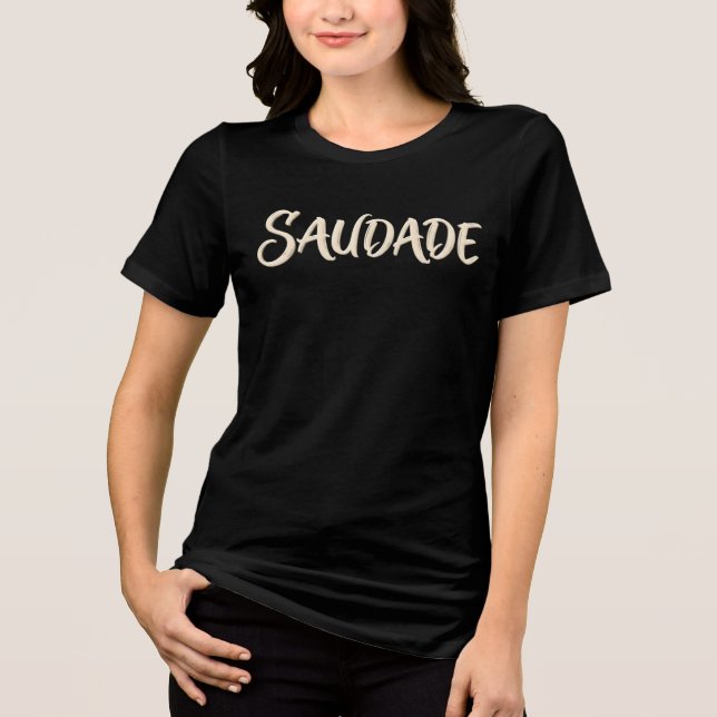 Saudade Retro 70s Bold Typography Text Design Tri-Blend Shirt (Front)