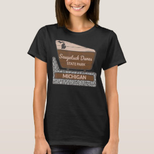 Saugatuck Dunes State Park Michigan MI Welcome Sig T-Shirt