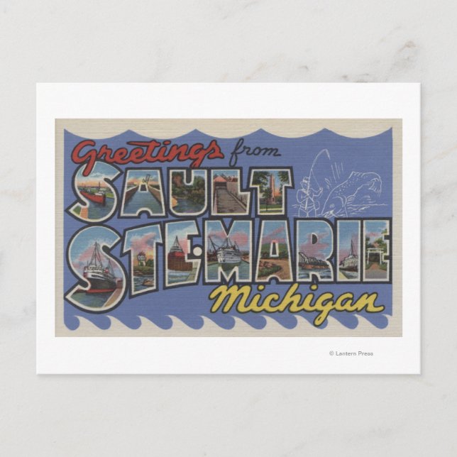Sault Ste. Marie, Michigan - Large Letter Scenes Postcard (Front)