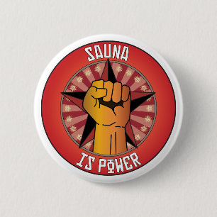Sauna Is Power 6 Cm Round Badge