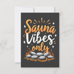 Sauna Vibes Only Sauna Enthusiast Spa Day  RSVP Card