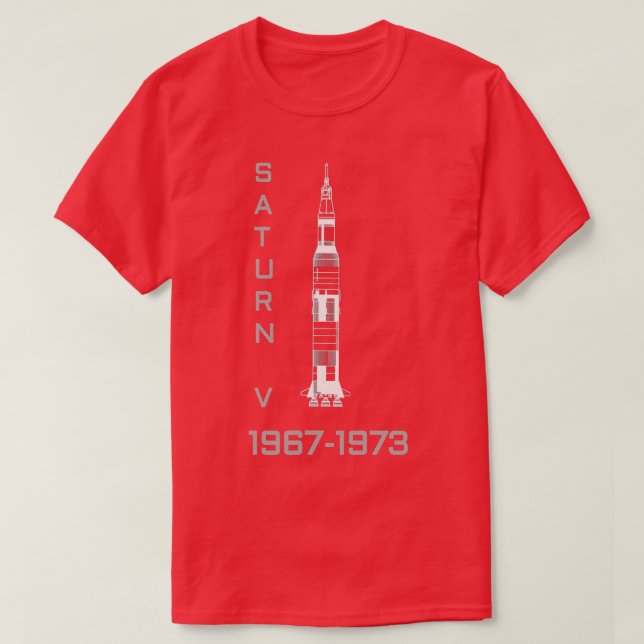 SAURN V 5 Rocket 19671973 Moon Landings t  T-Shirt (Design Front)