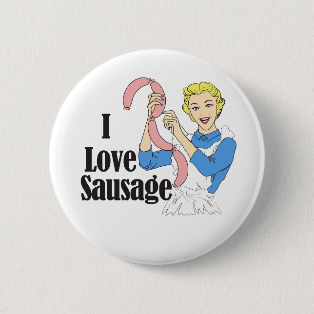 Sausage 6 Cm Round Badge (Front)