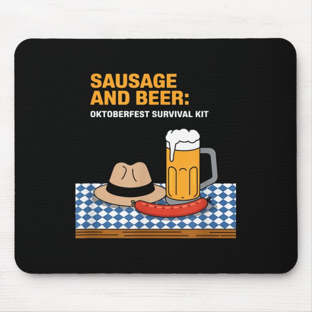 Sausage And Beer Survival Kit - Bavarian Style _2  Mouse Pad (Front)