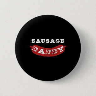 Sausage Daddy Funny Distressed Bbq Dad 6 Cm Round Badge