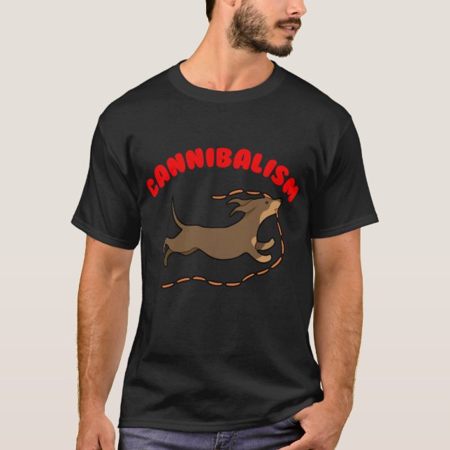 Sausage Dog Cannibal friend family T-Shirt (Front)