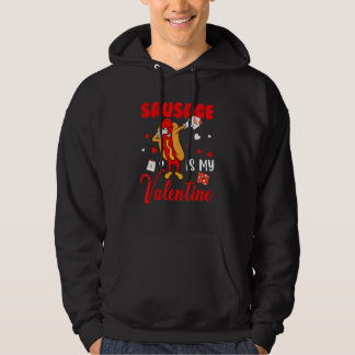 Sausage Is My Valentine Cute Hearts Dabbing Sausag Hoodie