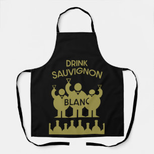 Sauvignon Blanc Wine Drinker Apron