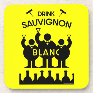Sauvignon Blanc Wine Drinker   Coaster