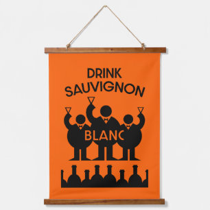 Sauvignon Blanc Wine Drinker   Hanging Tapestry