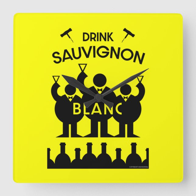 Sauvignon Blanc Wine Drinker   Square Wall Clock (Front)