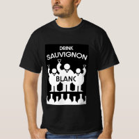 Sauvignon Blanc Wine Drinker T-Shirt