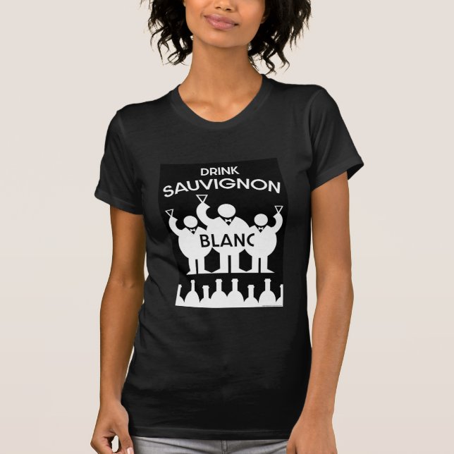 Sauvignon Blanc Wine Drinker T-Shirt (Front)