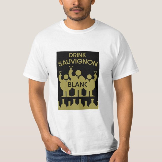 Sauvignon Blanc Wine Drinker T-Shirt (Front)