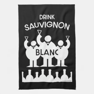 Sauvignon Blanc Wine Drinker Tea Towel