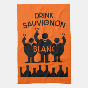 Sauvignon Blanc Wine Drinker   Tea Towel