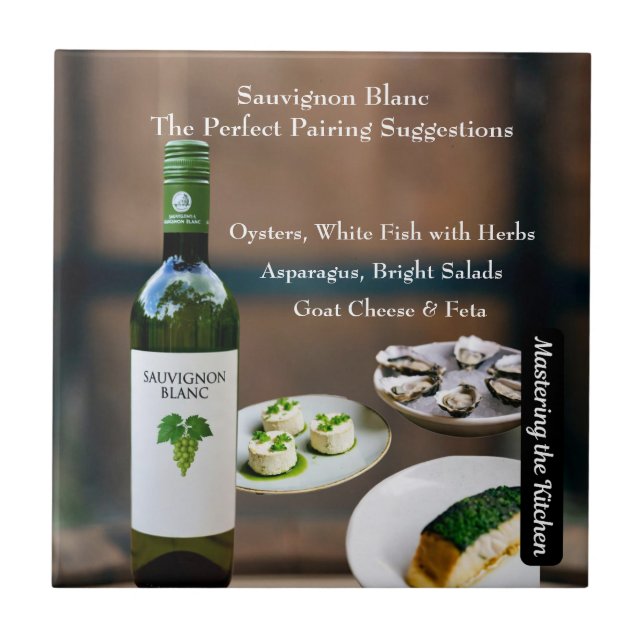 Sauvignon Blanc Wine Pairing Guide Ceramic Tile (Front)