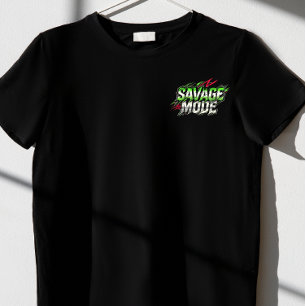 Savage Mode T-Shirt