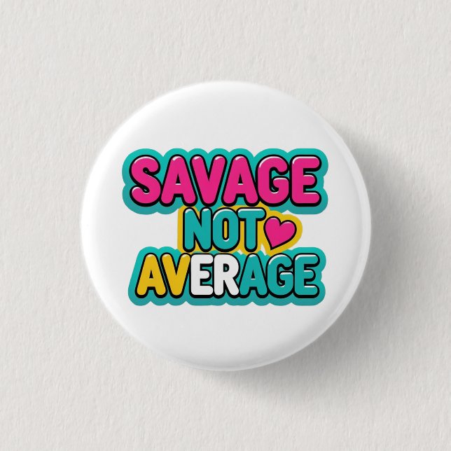 SAVAGE NOT AVERAGE GOLF 3 CM ROUND BADGE (Front)