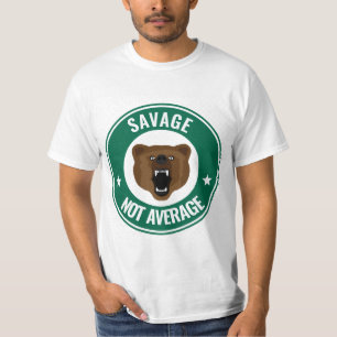 SAVAGE NOT AVERAGE, Grizzly Bear T-Shirts
